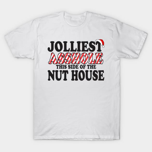 Jolliest Asshole T-Shirt by ZombieNinjas